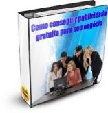 E-book Como Conseguir Publicidade Grátis Para Seu Negócio